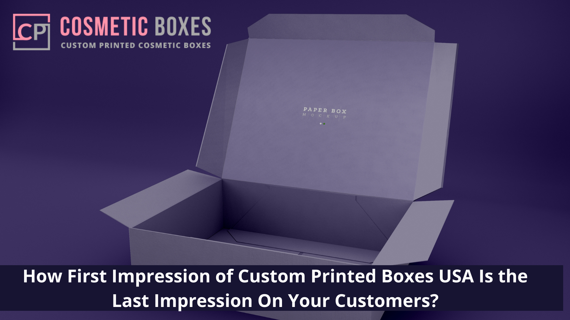 How Colors Impact Your Marketing How To Be Careful To Choose Custom Printed Boxes Colors 13 f278c9eb
