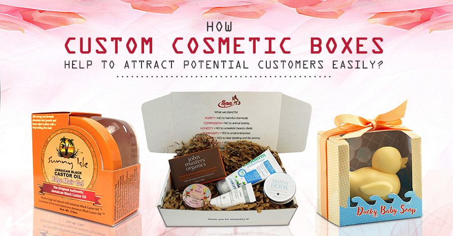 How Custom Cosmetic Boxes Help to Attract Potential Customers Easily? Image