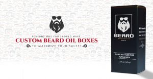 Reasons Why You Should Make Custom Beard Oil Boxes to Maximize Your Sales. thumbnail
