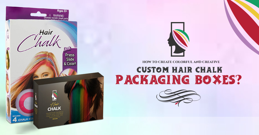 How to Create Colorful and Creative Custom Hair Chalk Packaging Boxes Image