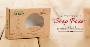 Innovative Soap Boxes Shapes To Attract More Customers thumbnail