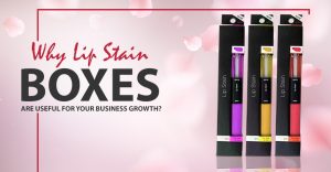 Why Lip Stain Boxes are Useful for Your Business Growth? thumbnail