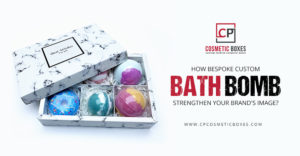 How Custom Bath Bomb Packaging Strengthen Your Brand’s Image? thumbnail