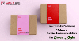 Eco-Friendly Cosmetic Packaging Ideas To Give Environmentalism The Green Light thumbnail