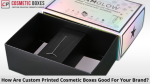 How Are Custom Printed Cosmetic Boxes Good For Your Brand? thumbnail