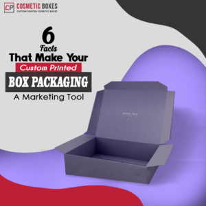 6 Facts That Make Your Custom Printed Box Packaging A Marketing Tool thumbnail
