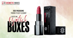 2022 Packaging Trends To Get Elegant Custom Lipstick Boxes thumbnail