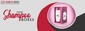 Custom Shampoo Boxes: Your Brand’s Unique Packaging Solution thumbnail