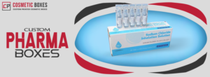 Preserving Trust and Branding: The Significance of Custom Pharma Boxes thumbnail