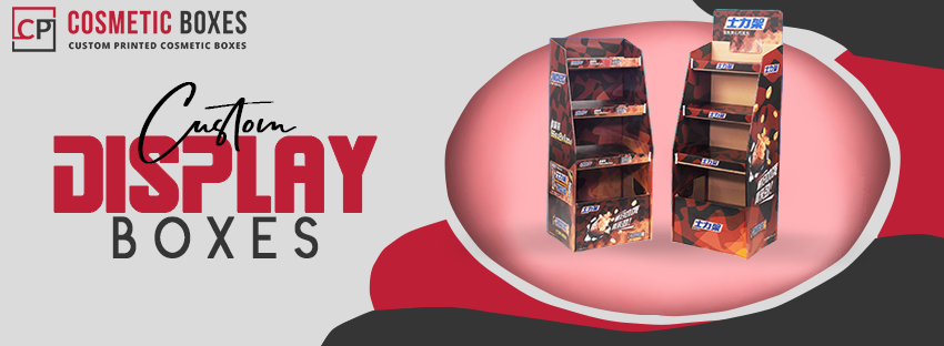 Affordable Custom Display Boxes for Your Business