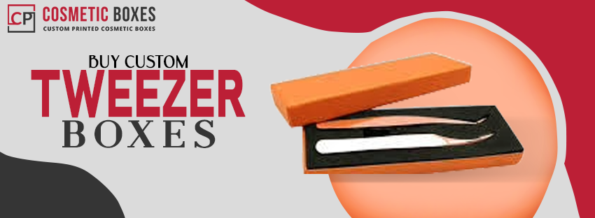 Buy Custom Tweezer Boxes: The Ultimate Guide Image