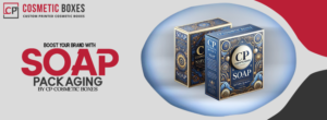 Boost Your Brand with Soap Packaging by CP Cosmetic Boxes thumbnail