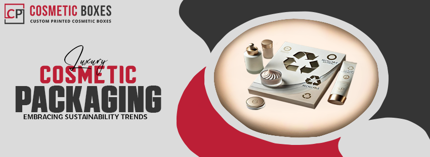 The Future of Cosmetic Packaging: How Luxury Brands Are Embracing Sustainability Image